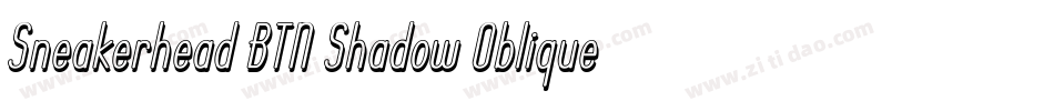 Sneakerhead BTN Shadow Oblique字体转换